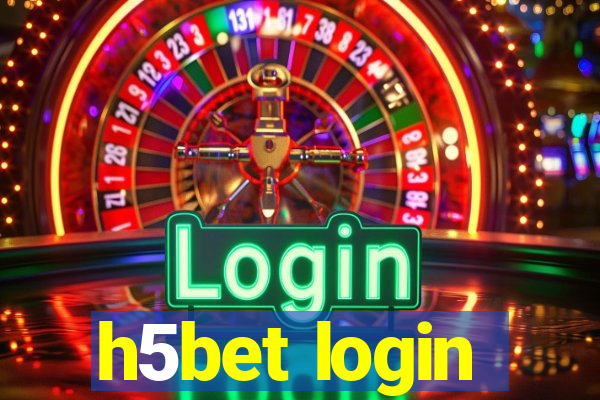 h5bet login